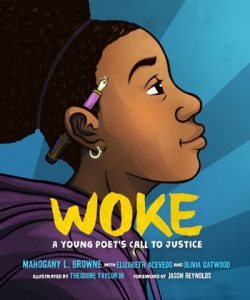 Woke. A Young Poet’s Call to Justice