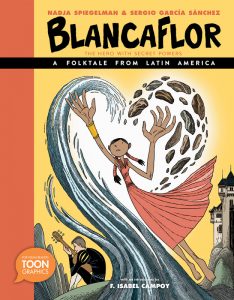 Blancaflor: The Hero with Secret Powers