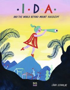 Ida and the World Beyond Mount Kaiserzipf