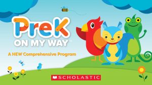 Scholastic Launches Early Childhood Program