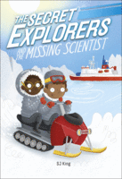 The Secret Explorers and the Missing Scientist