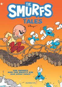 The Smurf Tales Volume 1: The Smurfs & The Bratty Kid & Other Stories