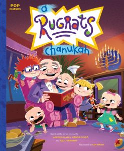 A Rugrats Chanukah: The Classic Illustrated Storybook (Pop Classics #11)