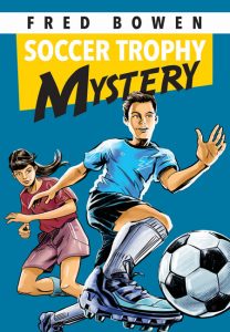 Soccer Trophy Mystery (Fred Bowen Sports Story Series #24)