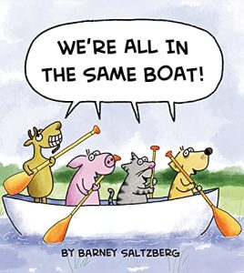 We’re All in the Same Boat