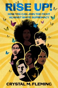 Rise Up: How You Can Join the Fight Against White Supremacy