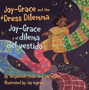 Joy-Grace and the Dress Dilemma / Joy-Grace y el dilema del vestido