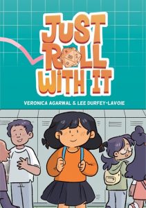 Just Roll with It (A Graphic Novel)
