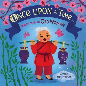 Once Upon A Time… There Was an Old Woman