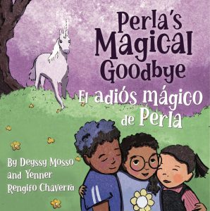 Perla’s Magical Goodbye / El adiós mágico de Perla