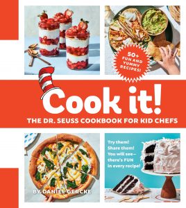 Cook It!: The Dr. Seuss Cookbook for Kid Chefs