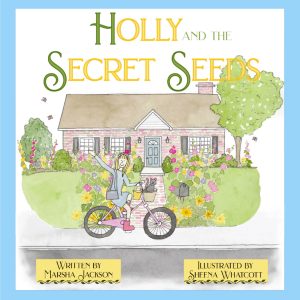 Holly and the Secret Seeds
