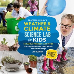 Professor Figgy’s Weather and Climate Science Lab for Kids