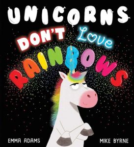 Unicorns Don’t Love Rainbows