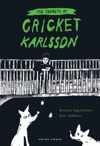 The Secret Life of Cricket Karlsson
