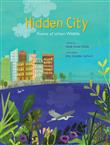 Hidden City: Poems of Urban Wildlife