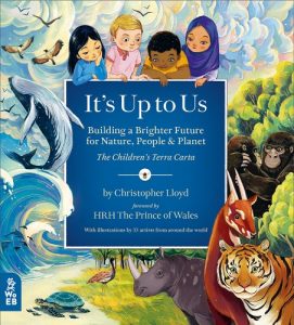 It’s Up to Us: Building a Brighter Future for Nature, People & Planet (The Children’s Terra Carta)
