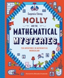 Molly and the Mathematical Mysteries: Ten Interactive Adventures in Mathematical Wonderland