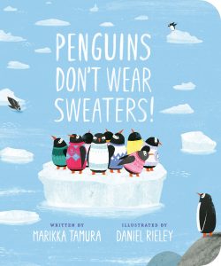 Penguins Don’t Wear Sweaters