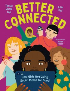 Better Connected: How Girls Are Using Social Media for Good