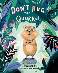 Don’t Hug the Quokka