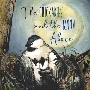 The Chickadees and the Moon Above