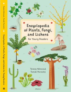 Encyclopedia of Plants, Fungi, and Lichens