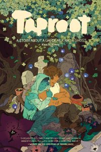 Taproot: A Story about a Gardener and a Ghost