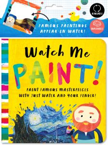 Watch Me Paint: Paint Famous Masterpieces with Just Your Finger!