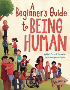 A Beginner’s Guide to Being Human