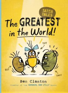 Tater Tales #1: The Greatest in the World!