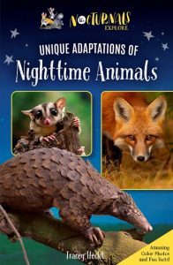 Nocturnals Explore Unique Adaptations of Nighttime Animals