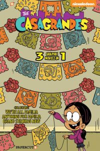 The Casagrandes 3 in 1 Volume 1