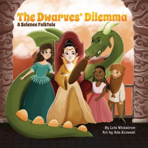 The Dwarves’ Dilemma: A Science Folktale