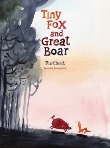 Tiny Fox and Great Boar Book Two: Furthest