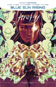 Firefly: Blue Sun Rising Vol. 2 SC