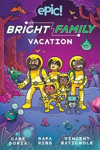Bright Family: Family Vacation