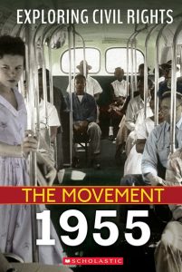 Exploring Civil Rights: The Movement: 1955