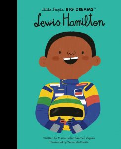 Little People, BIG DREAMS: Lewis Hamilton
