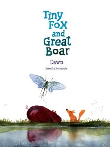 Tiny Fox and Wild Boar Book Three: Dawn