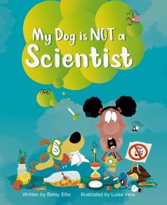 My Dog Is NOT a Scientist