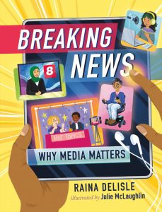 Breaking News: Why Media Matters