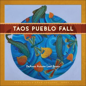 Taos Pueblo Four Seasons Book 4: Fall