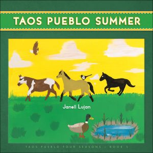 Taos Pueblo Four Seasons Book 3: Summer