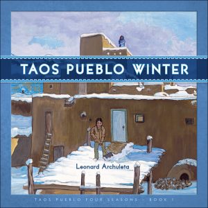 Taos Pueblo Four Seasons Book 1: Winter