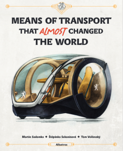 Means of Transport that ALMOST Changed the World