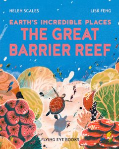 Earth’s Incredible Places: The Great Barrier Reef (PB)
