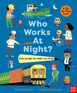 Who Works at Night?: Jobs People Do While You Sleep