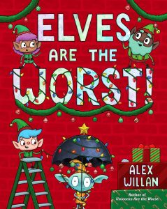 Elves Are The Worst!!