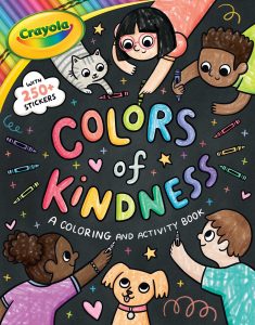 Crayola Colors of Kindness